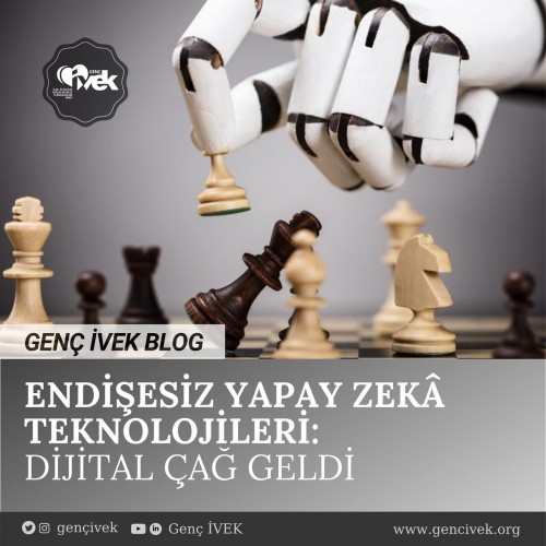 Endişesiz Yapay Zeka Teknolojileri: Dijital Çağ Geldi