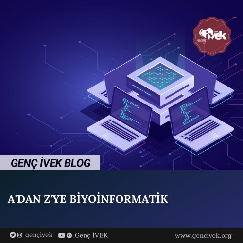 A’dan Z’ye BİYOİNFORMATİK