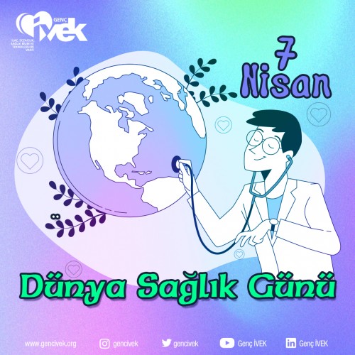 7 Nisan Dünya Sağlık Günü