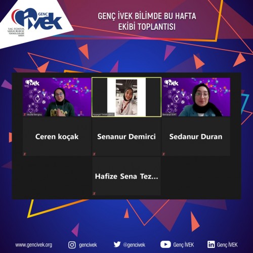 Genç İVEK Bilimde Bu Hafta Ekibi Toplantısı