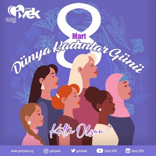Çalışan, üreten, hayata sevgi ve incelik katan tüm kadınların Dünya Kadınlar Günü kutlu olsun.