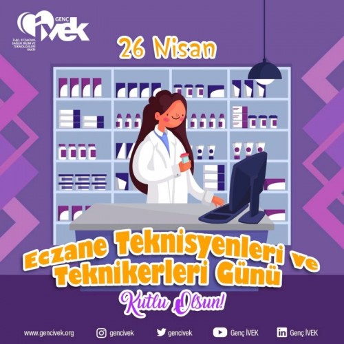 26 Nisan Eczane Teknisyenleri ve Teknikerleri Günü