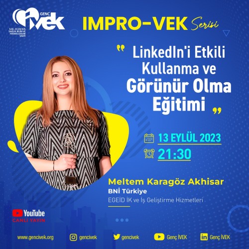 IMPRO-VEK  Linkedln'i Etkili Kullanma ve Görünür Olma Eğitimi