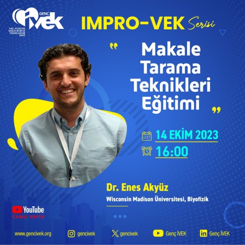IMPRO-VEK - Dr. Enes Akyüz Makale Tarama Teknikleri Eğitimi