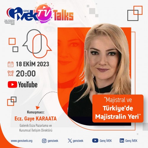 Genç İVEK TV Talks-Ecz. Gaye Karaata-Majistral ve Türkiye'de Majistralin Yeri