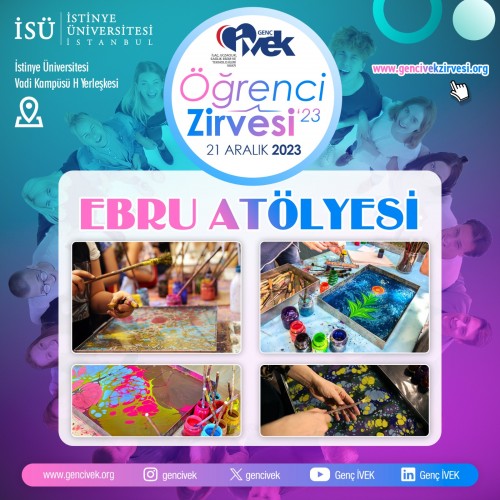 Genç İVEK Öğrenci Zirvesi'23 Organizasyon-Ebru Atölyesi