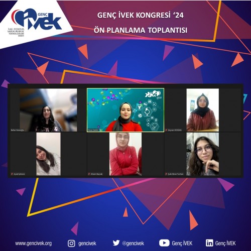 Genç İVEK Kongresi '24 Ön Planlama Toplantısı