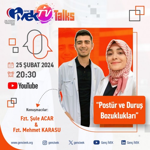 Genç İVEK TV Talks-Postür ve Duruş Bozuklukları