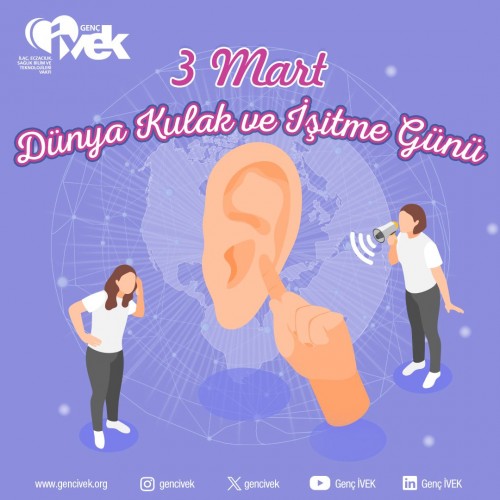 3 Mart Dünya Kulak ve İşitme Günü
