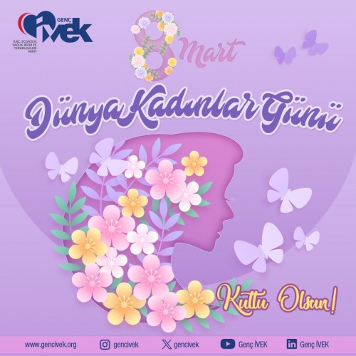 8 Mart Kadınlar Günü Kutlu Olsun