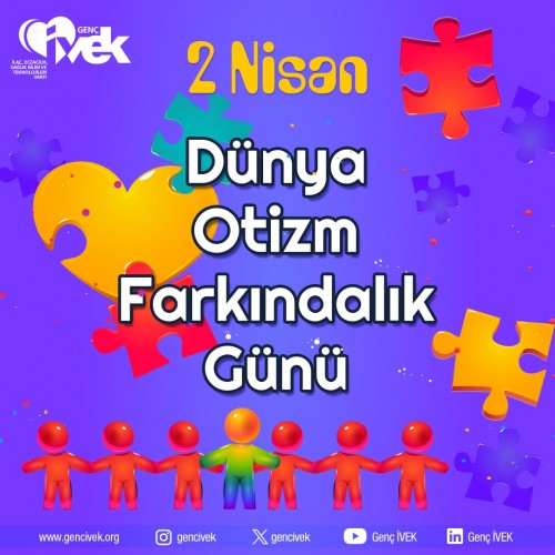 2 Nisan Dünya Otizm Farkındalık Günü