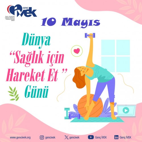 10 Mayıs ''Dünya Sağlık için Hareket Et'' Günü