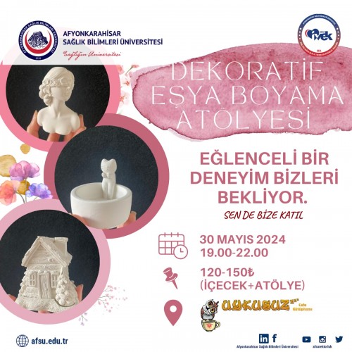 AFSÜ Genç İVEK Öğrenci Topluluğu olarak Dekoratif Eşya Boyama Atölyesi Etkinliği