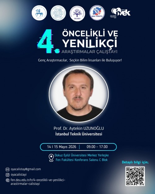4. Öncelikli ve Yenilikçi Araştırmalar Çalıştayı Konuşmacımız: Prof. Dr. Aytekin UZUNOĞLU