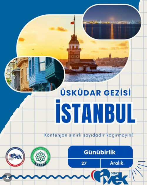 Genç İVEK KOSTÜ Öğrenci Topluluğu Üsküdar Gezisi