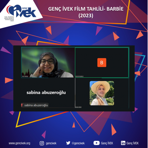 Genç İVEK Kültür & Sanat Ekibi Barbie (2023) Tahlili