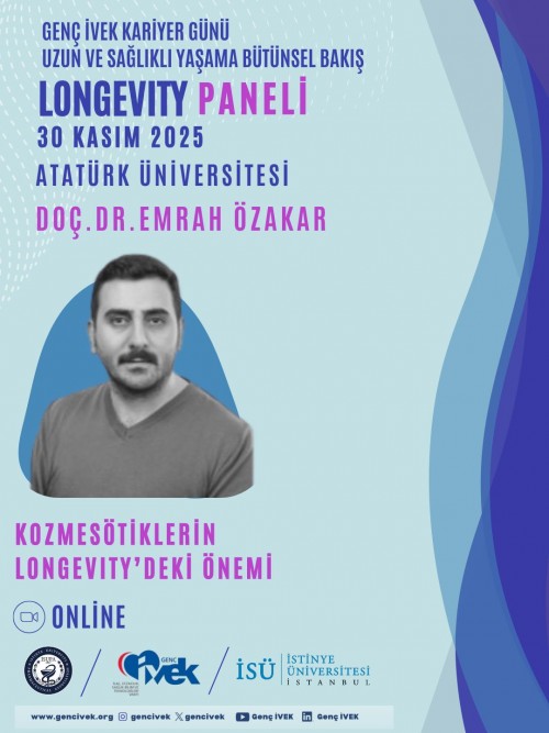Longevity Paneli- Doç. Dr. Emrah Özakâr