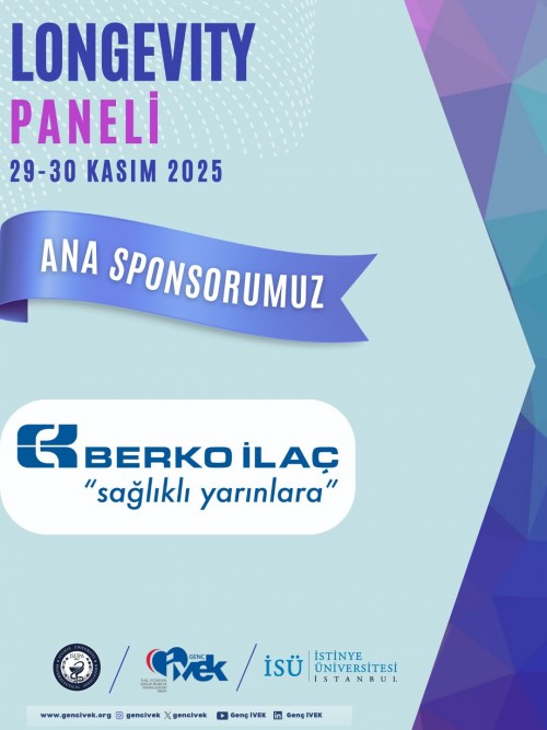 LongeVity Paneli için Ana Sponsorumuz Berko İlaç!