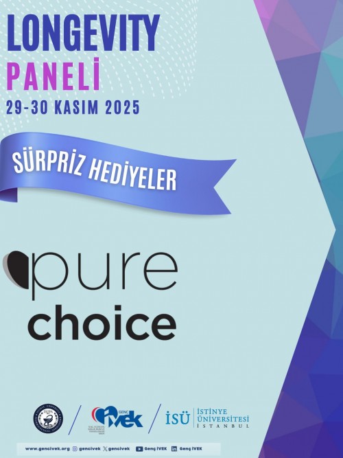 Longevity Paneli Sponsorumuz Pure Choice!