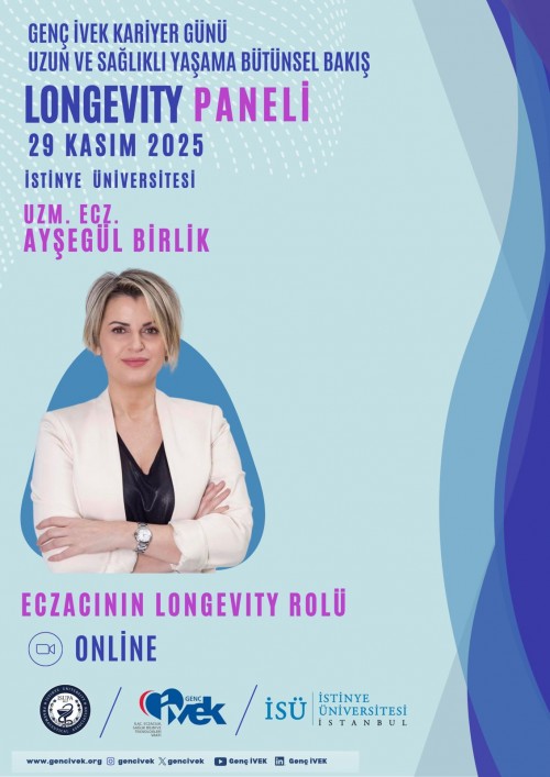 Longevity Paneli- Uzm. Ecz. Ayşegül Birlik