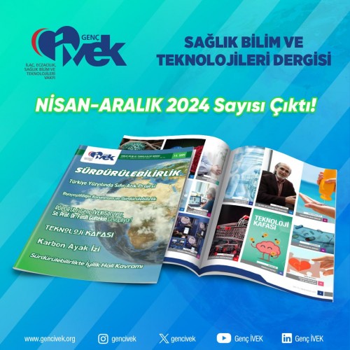 Genç İVEK Sağlık Bilim ve Teknoloji Dergisi Nisan-Aralık 2024 Sayısı Çıktı!