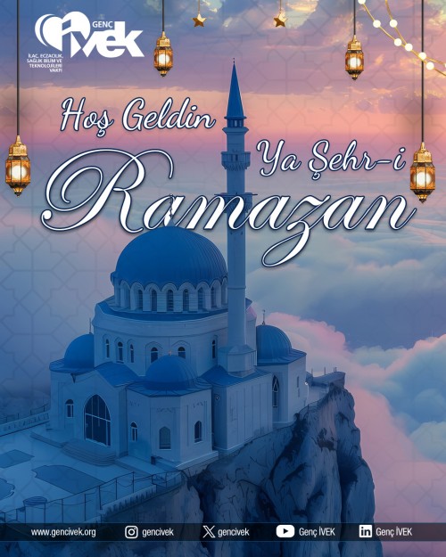Hoş Geldin Yâ Şehr-i Ramazan