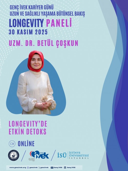 Longevity Paneli- Uzm. Dr. Betül Coşkun