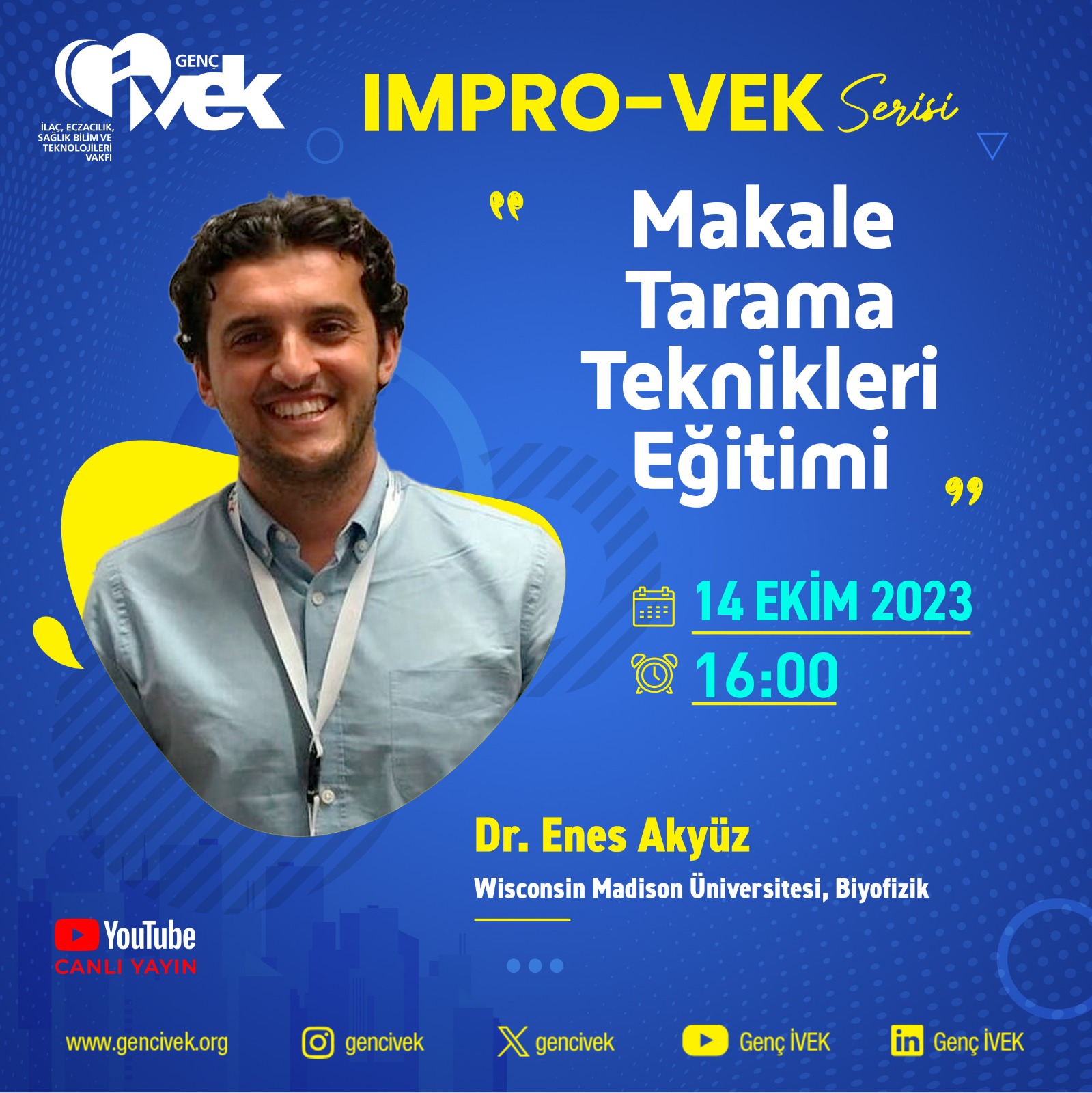  IMPRO-VEK - Dr. Enes Akyüz Makale Tarama Teknikleri Eğitimi 