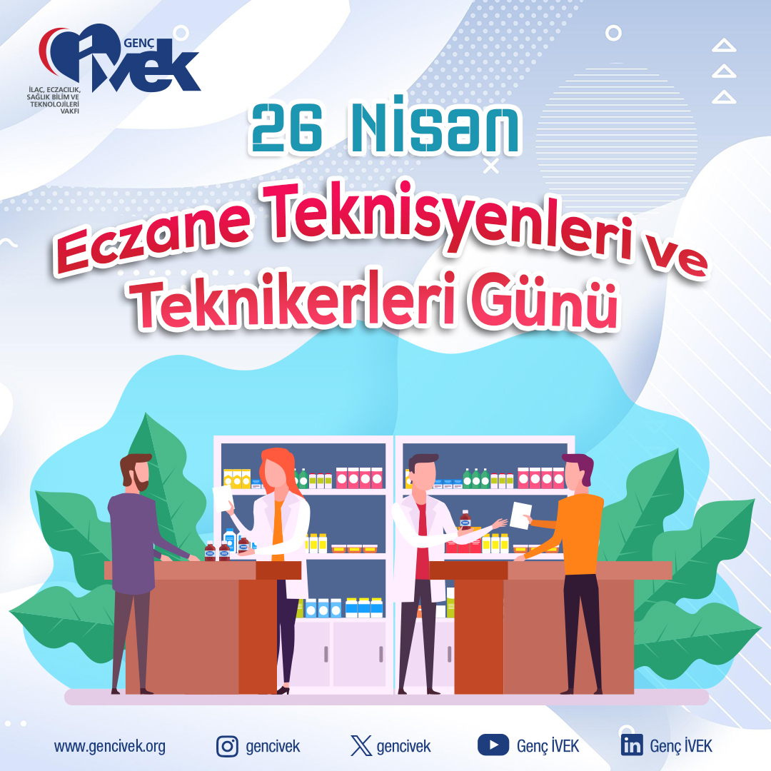  26 Nisan Eczane Teknisyenleri Günü 
