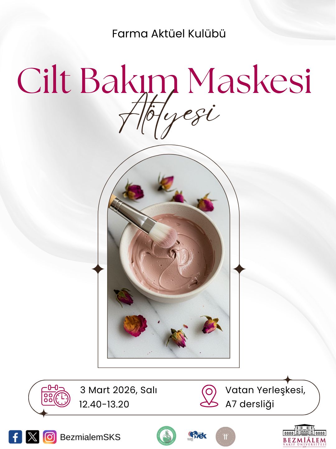  Bezmialem Üniversitesi Nemlendirici Cilt Bakım Maskesi Workshopu 