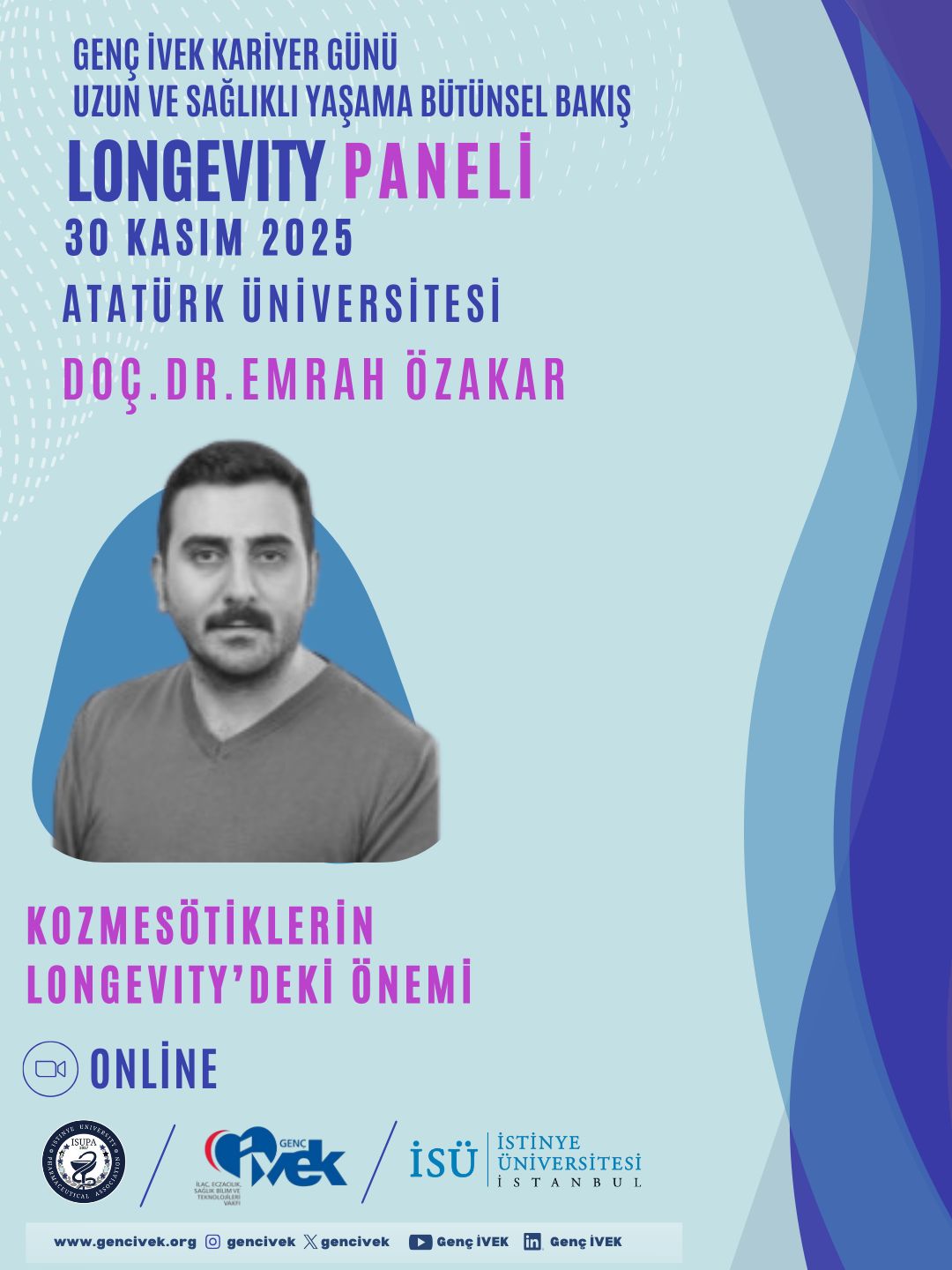  Longevity Paneli- Doç. Dr. Emrah Özakâr 