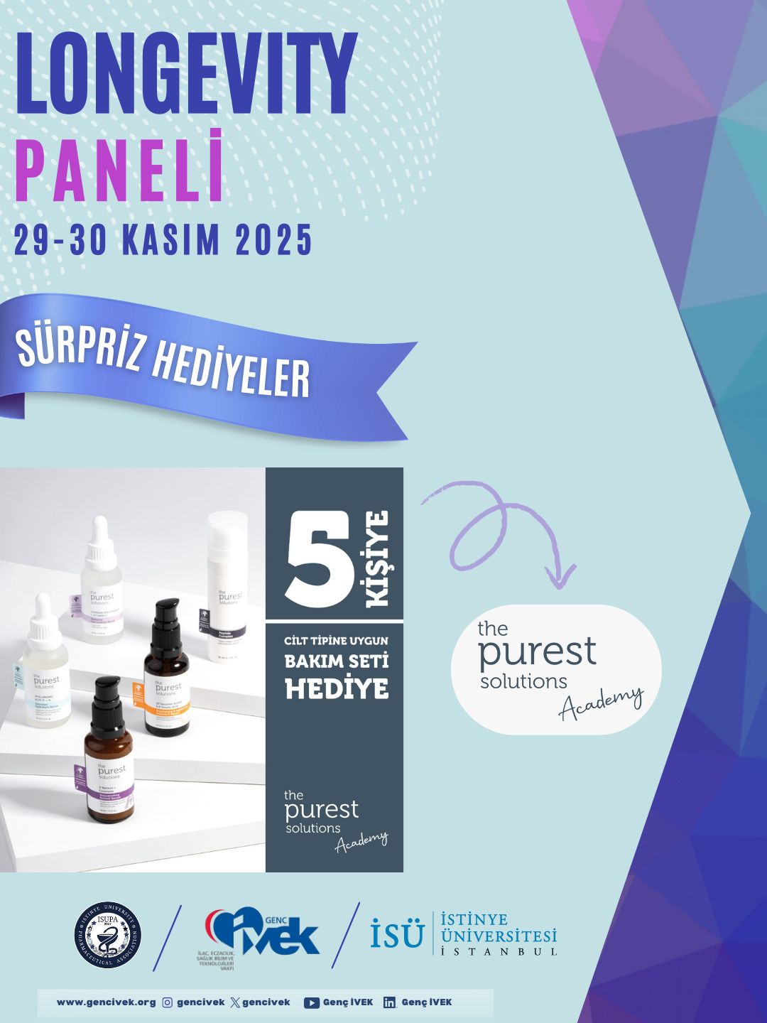  Longevity Paneli Sponsorumuz The Purest Solutions! 